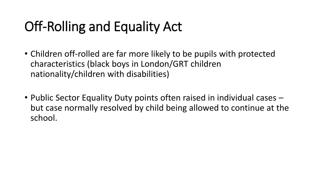 off off rolling and equality act rolling