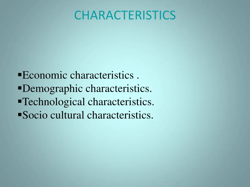 characteristics