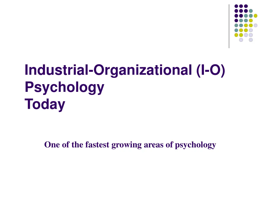 industrial organizational i o psychology today