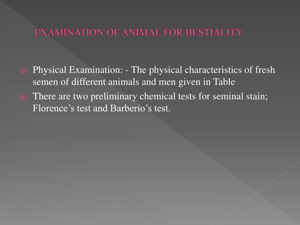 examination of animal for bestiality 1