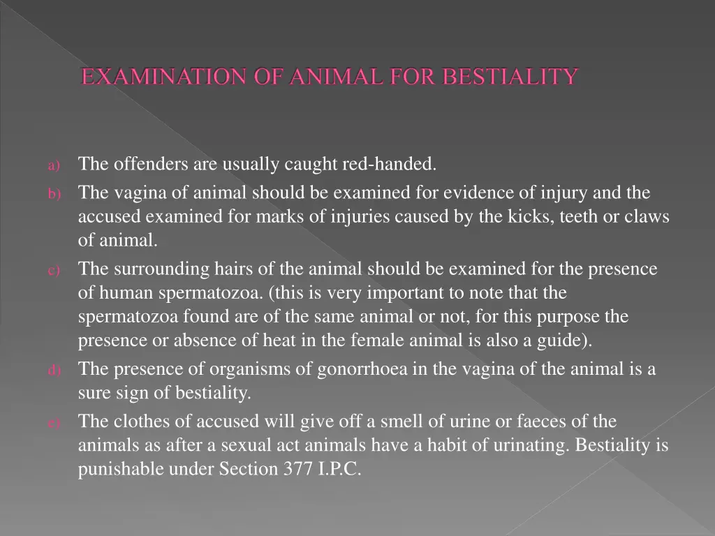 examination of animal for bestiality