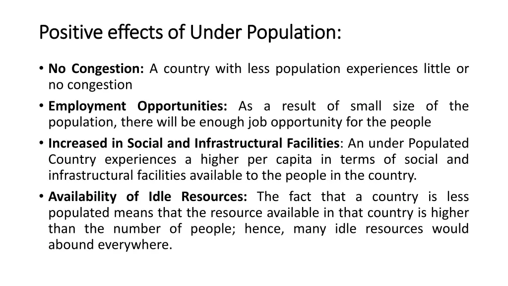 positive effects of under population positive