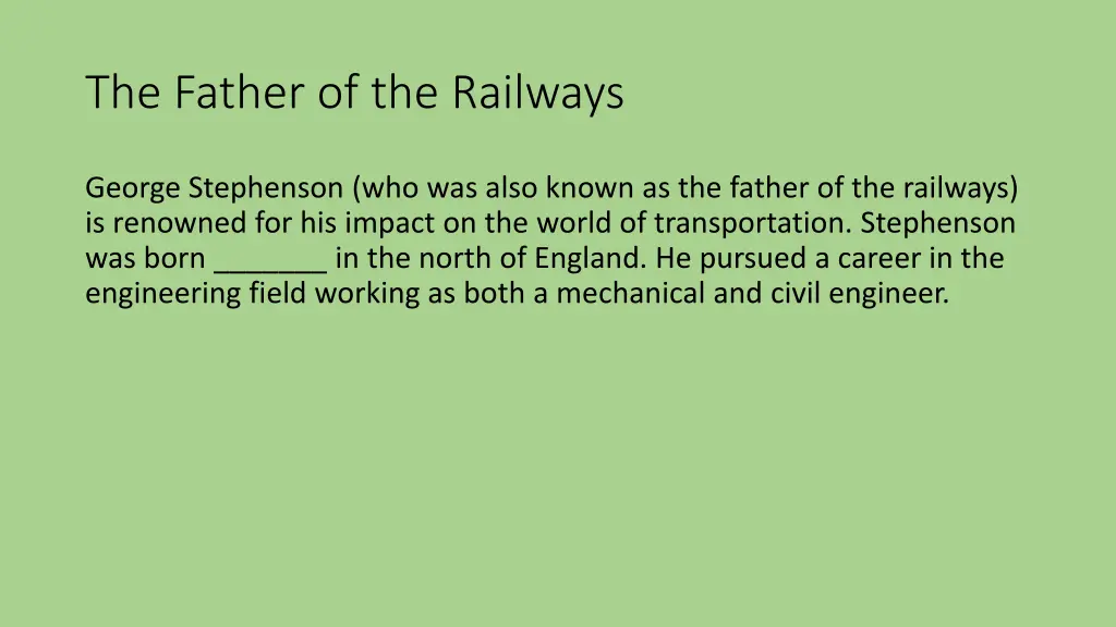 the father of the railways