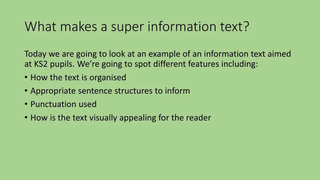 what makes a super information text