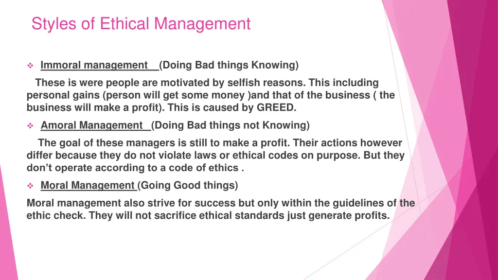 styles of ethical management