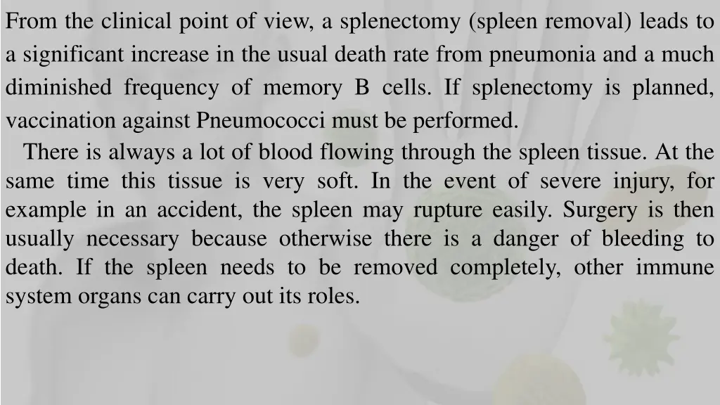 from the clinical point of view a splenectomy