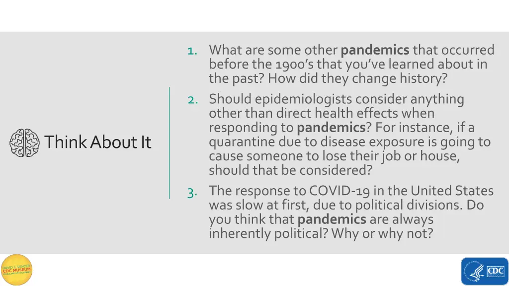 1 what are some other pandemics that occurred