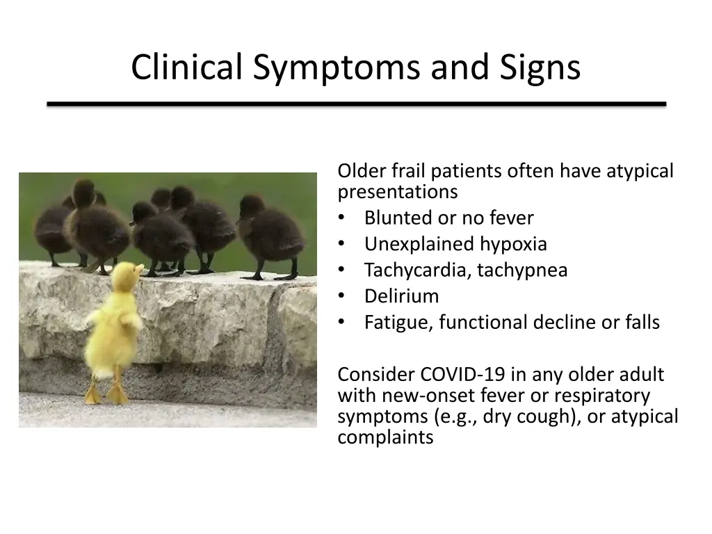 clinical symptoms and signs