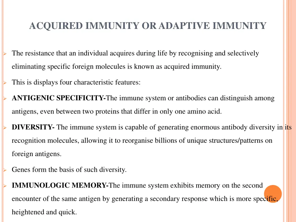 acquired immunity or adaptive immunity