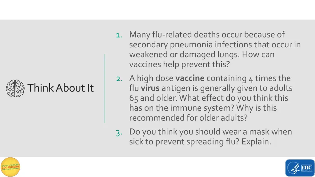 1 many flu related deaths occur because