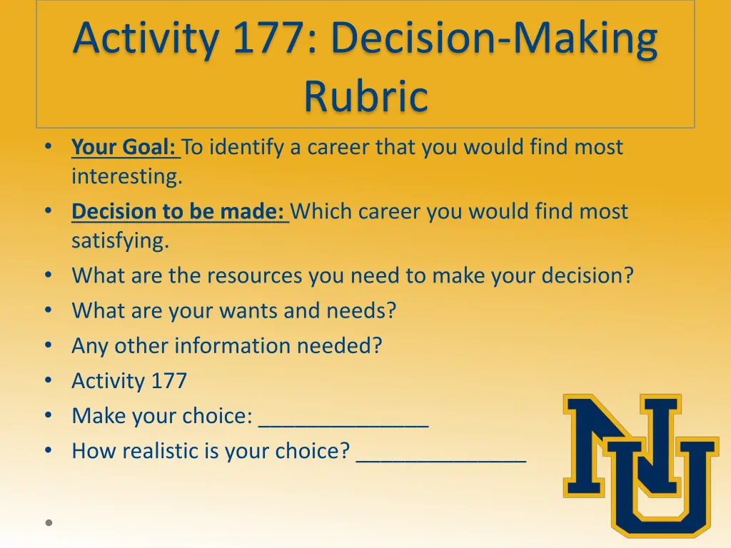 activity 177 decision making rubric your goal