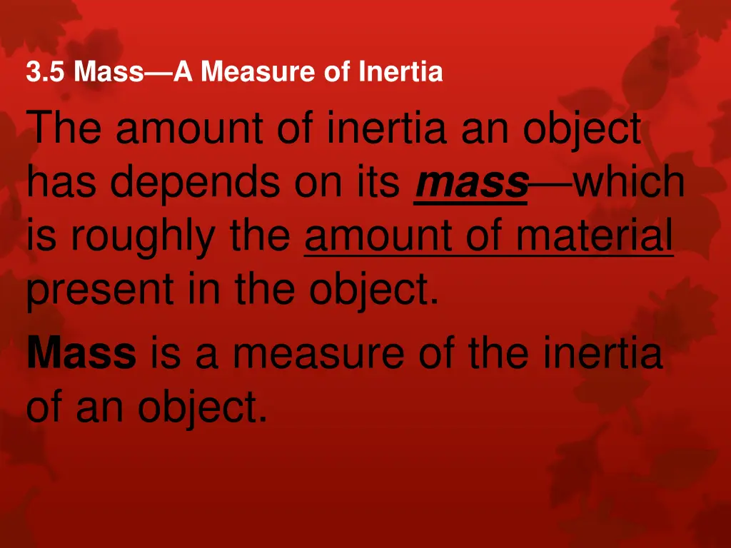 3 5 mass a measure of inertia