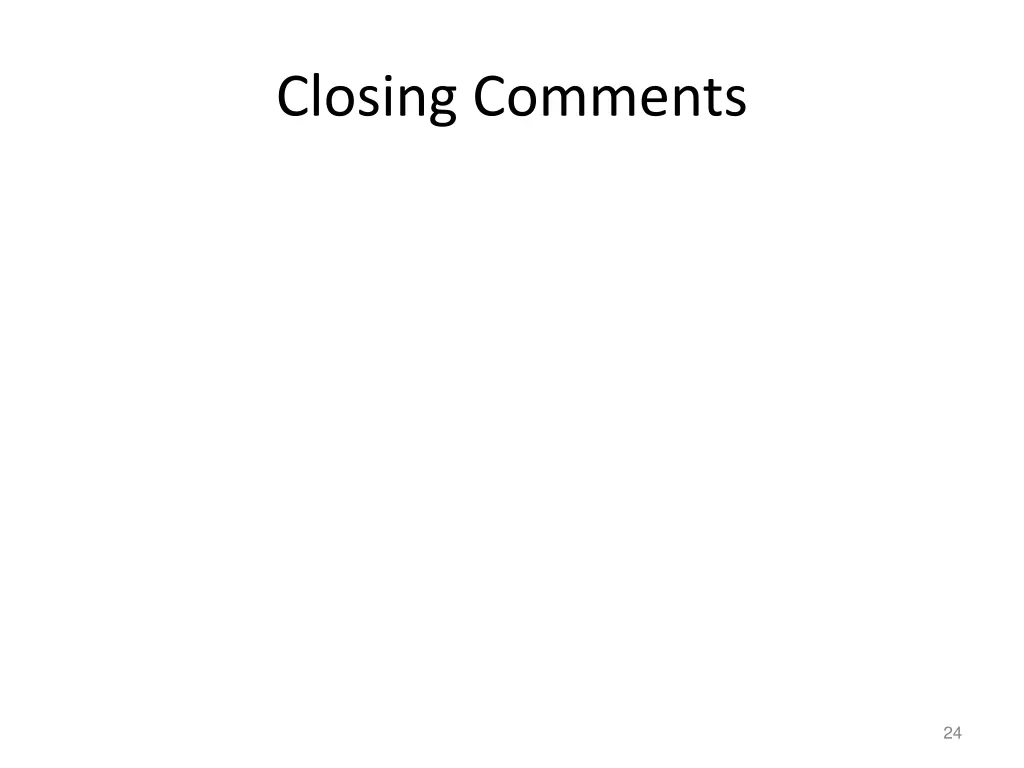 closing comments