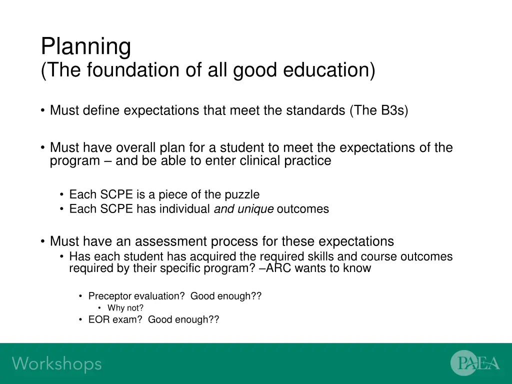 planning the foundation of all good education