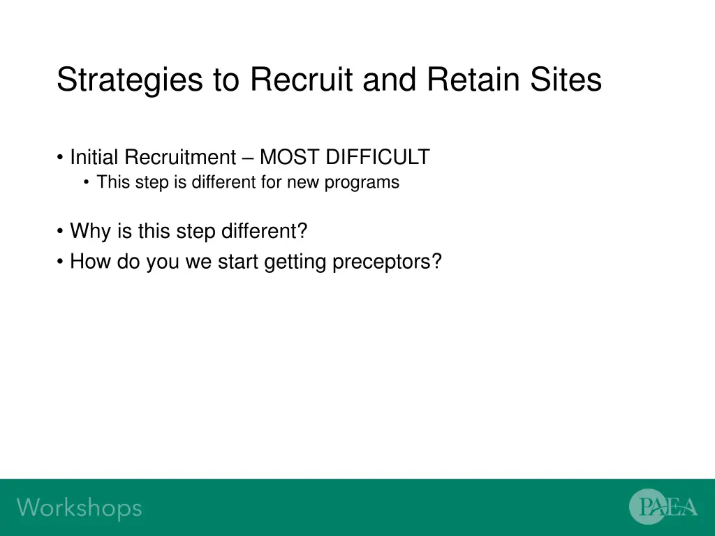 strategies to recruit and retain sites