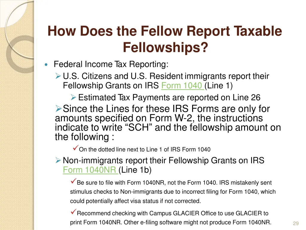 how does the fellow report taxable fellowships