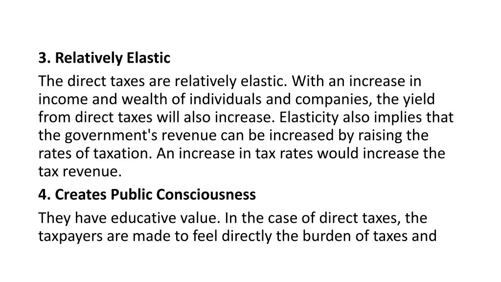 3 relatively elastic the direct taxes