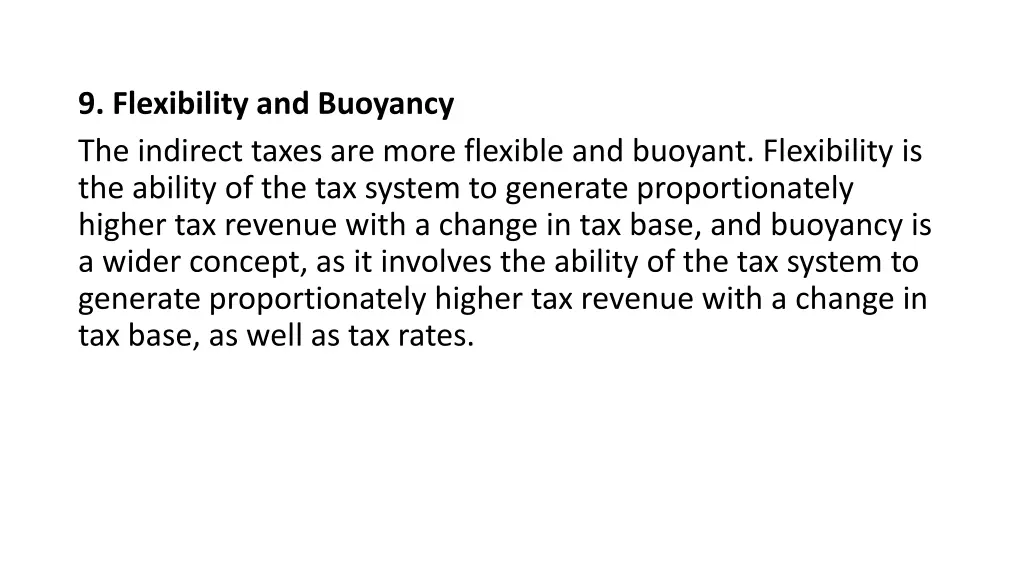 9 flexibility and buoyancy the indirect taxes