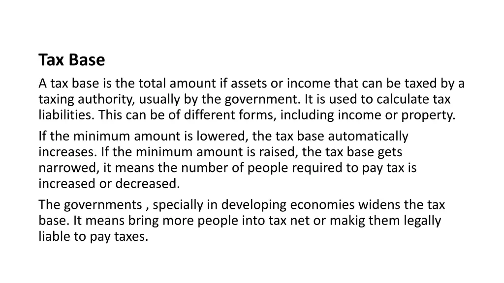 tax base a tax base is the total amount if assets