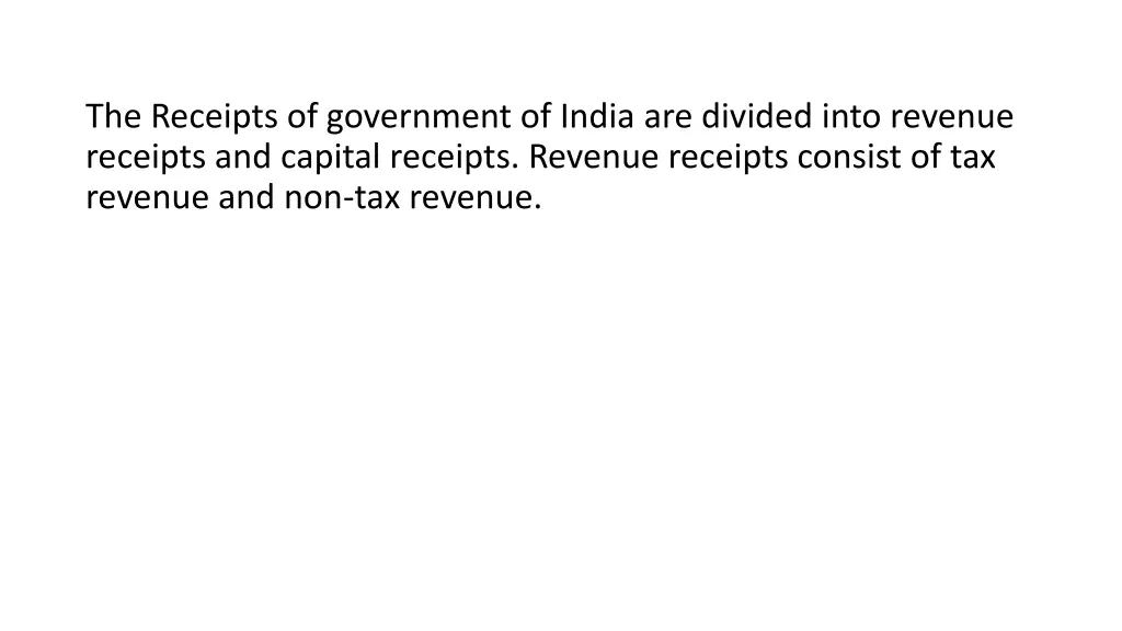 the receipts of government of india are divided