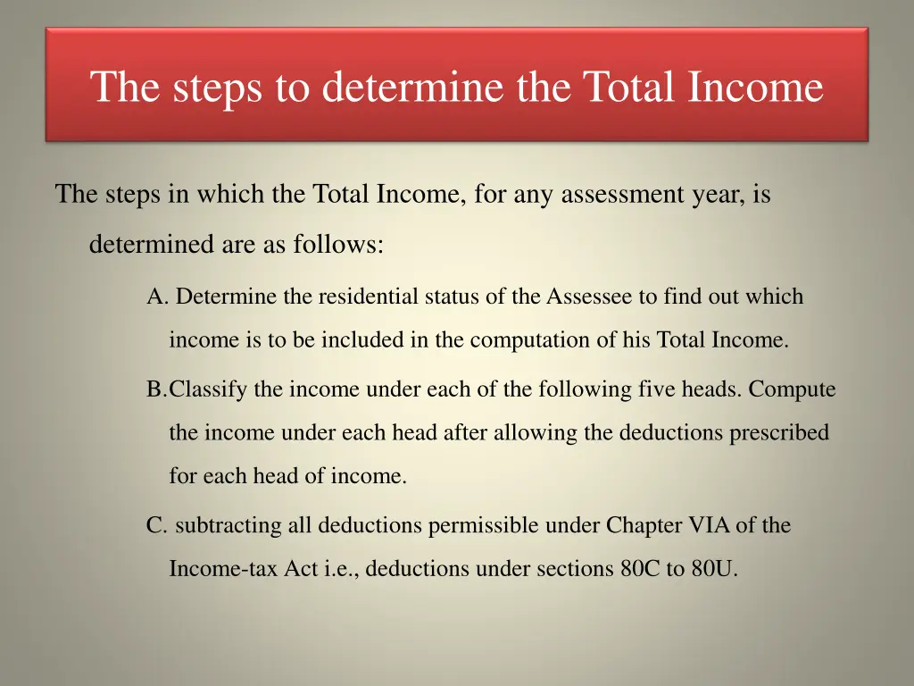 the steps to determine the total income