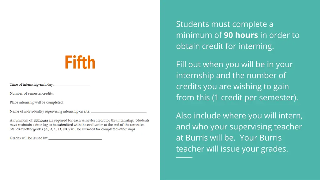 students must complete a minimum of 90 hours