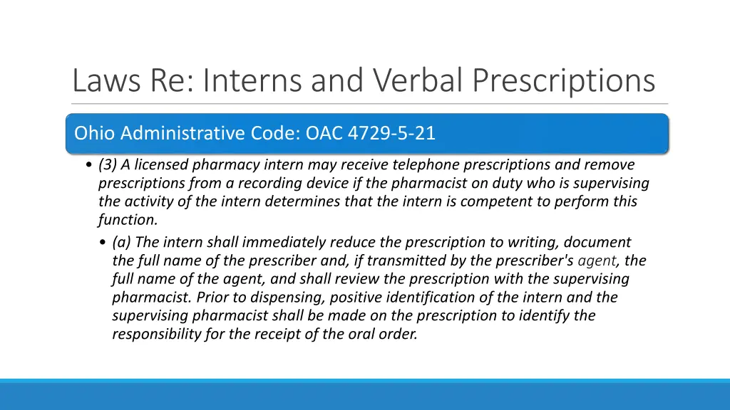 laws re interns and verbal prescriptions