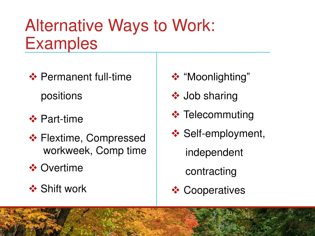 alternative ways to work examples