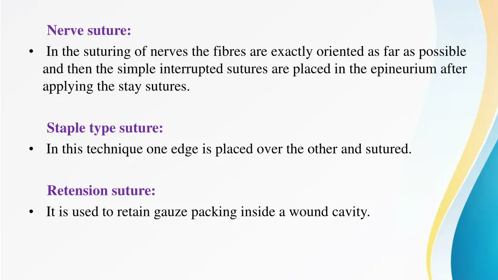 nerve suture in the suturing of nerves the fibres