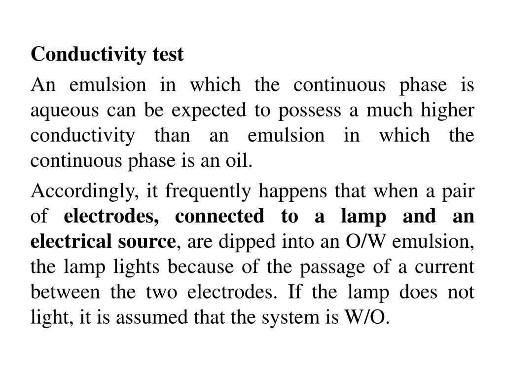 conductivity test an emulsion in which