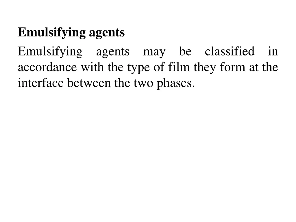 emulsifying agents emulsifying accordance with