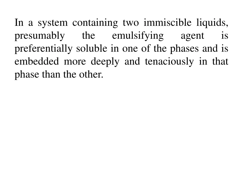 in a system containing two immiscible liquids