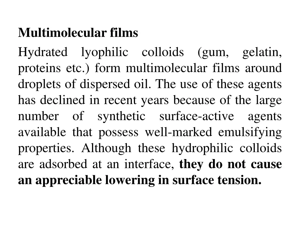 multimolecular films hydrated proteins etc form