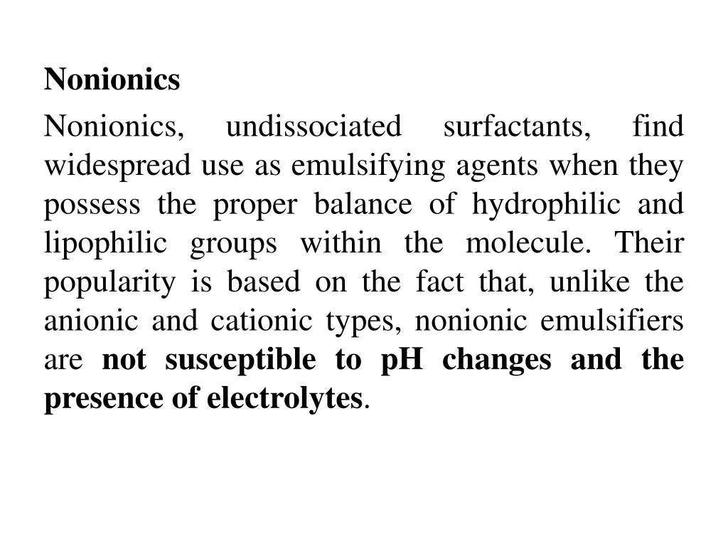 nonionics nonionics widespread use as emulsifying