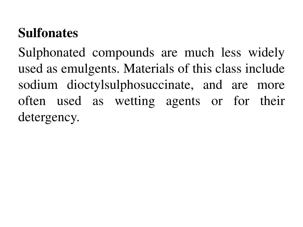 sulfonates sulphonated compounds are much less