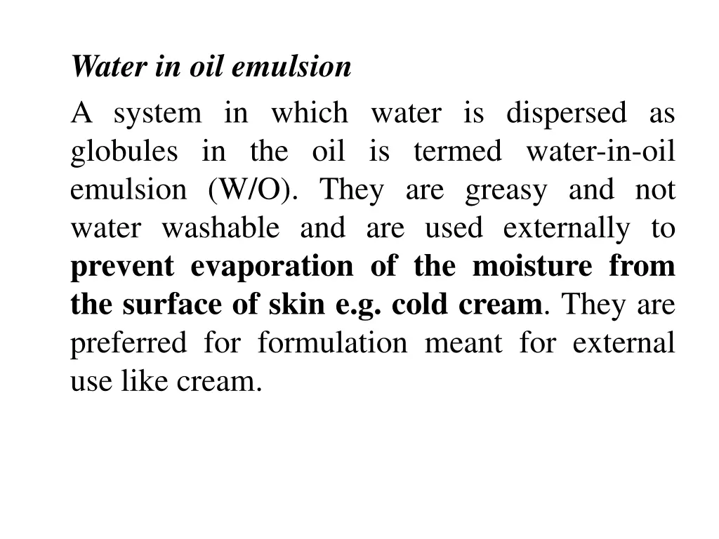 water in oil emulsion a system in which water