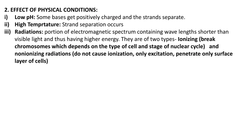 2 effect of physical conditions i low ph some