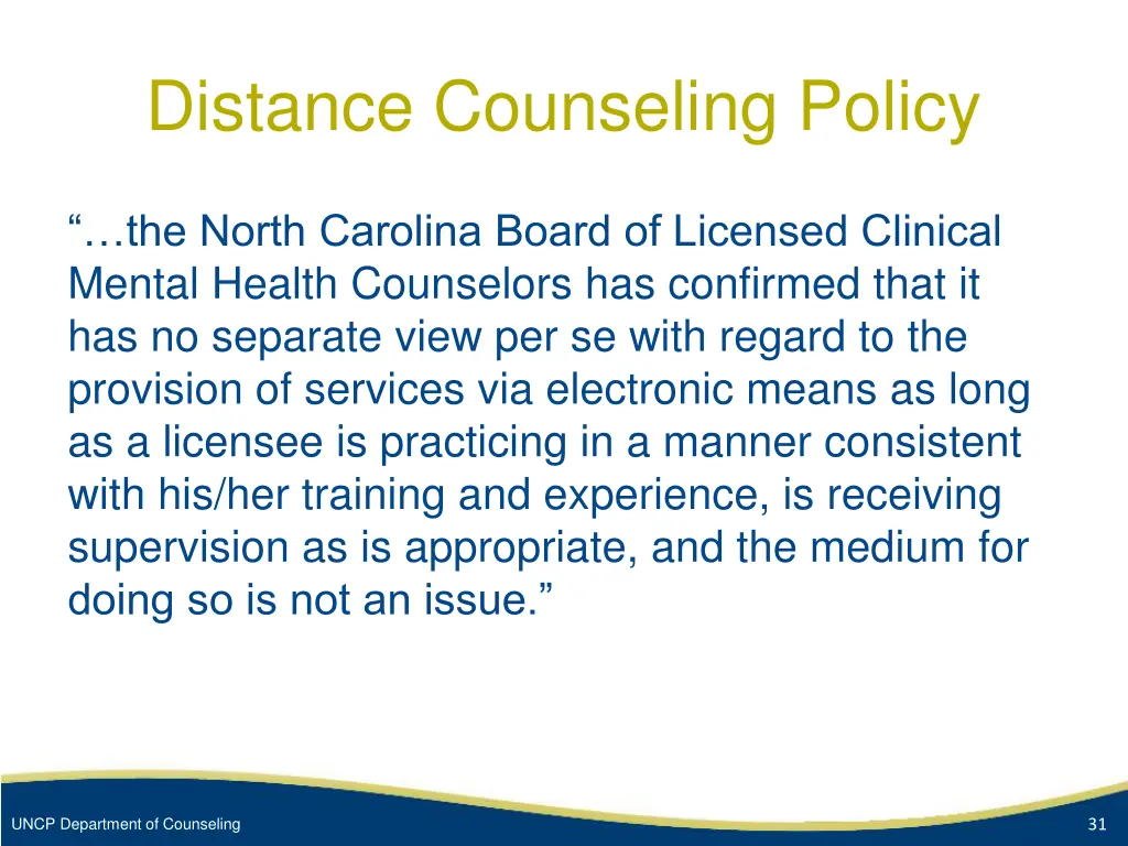 distance counseling policy