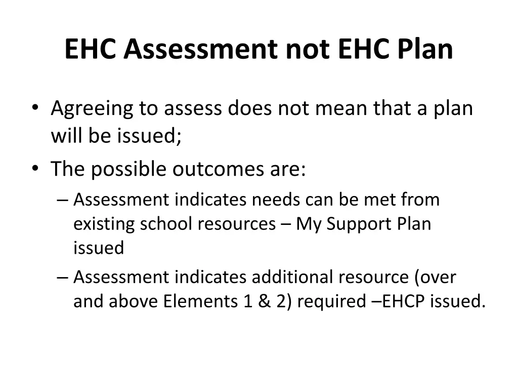 ehc assessment not ehc plan