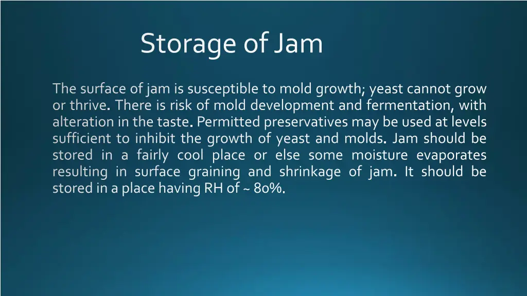 storage of jam