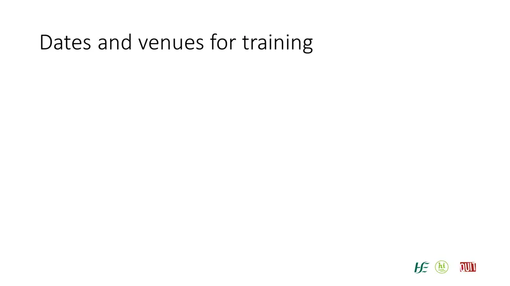 dates and venues for training