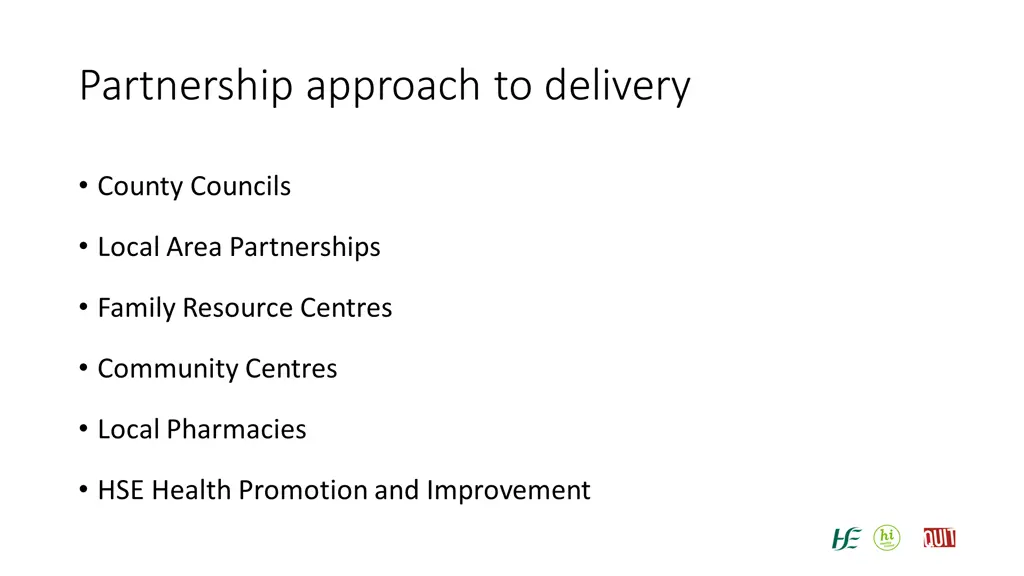 partnership approach to delivery