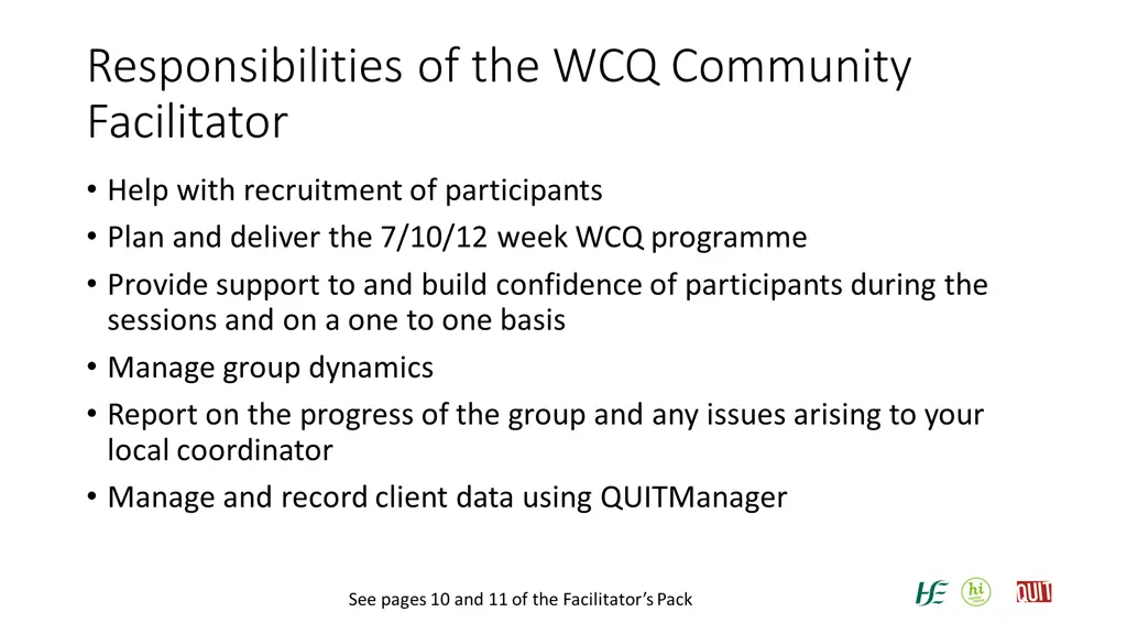 responsibilities of the wcq community facilitator