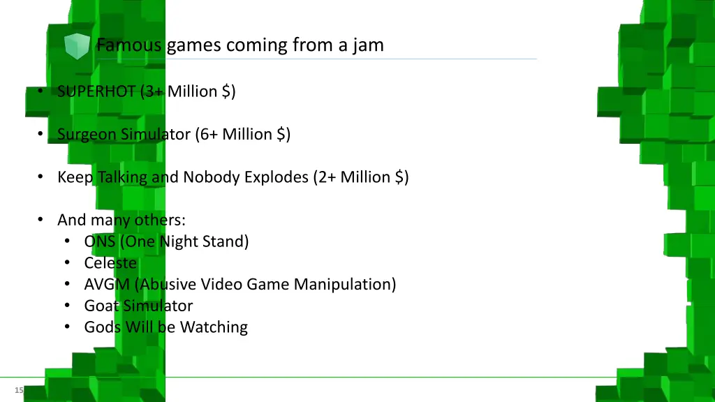 famous games coming from a jam