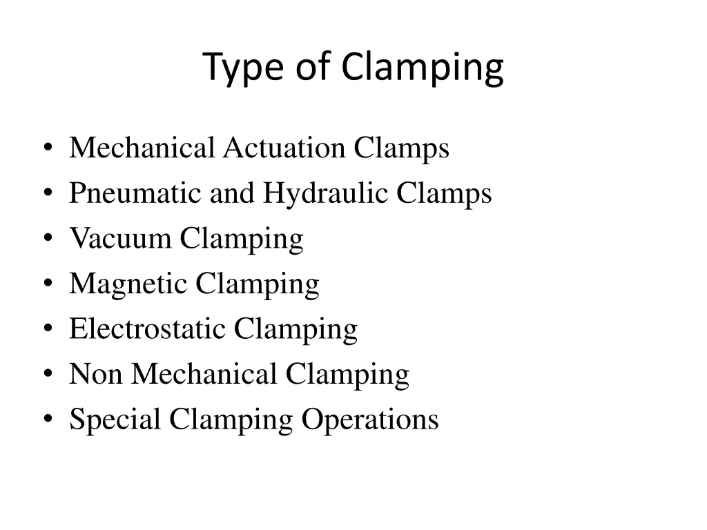 type of clamping