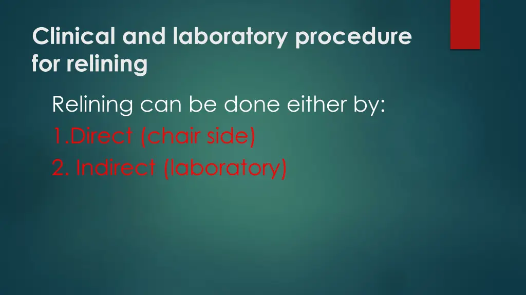 clinical and laboratory procedure for relining