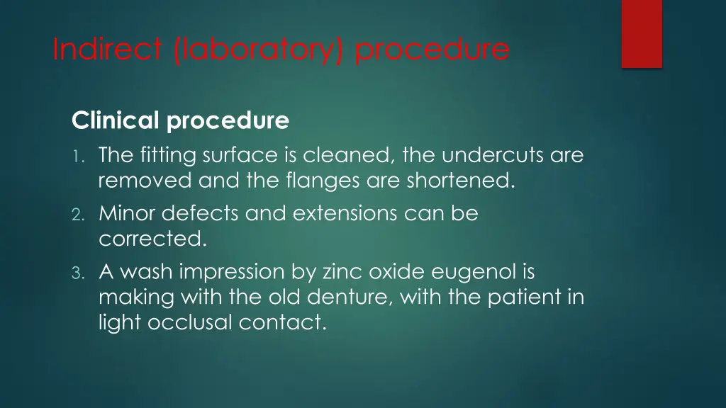 indirect laboratory procedure