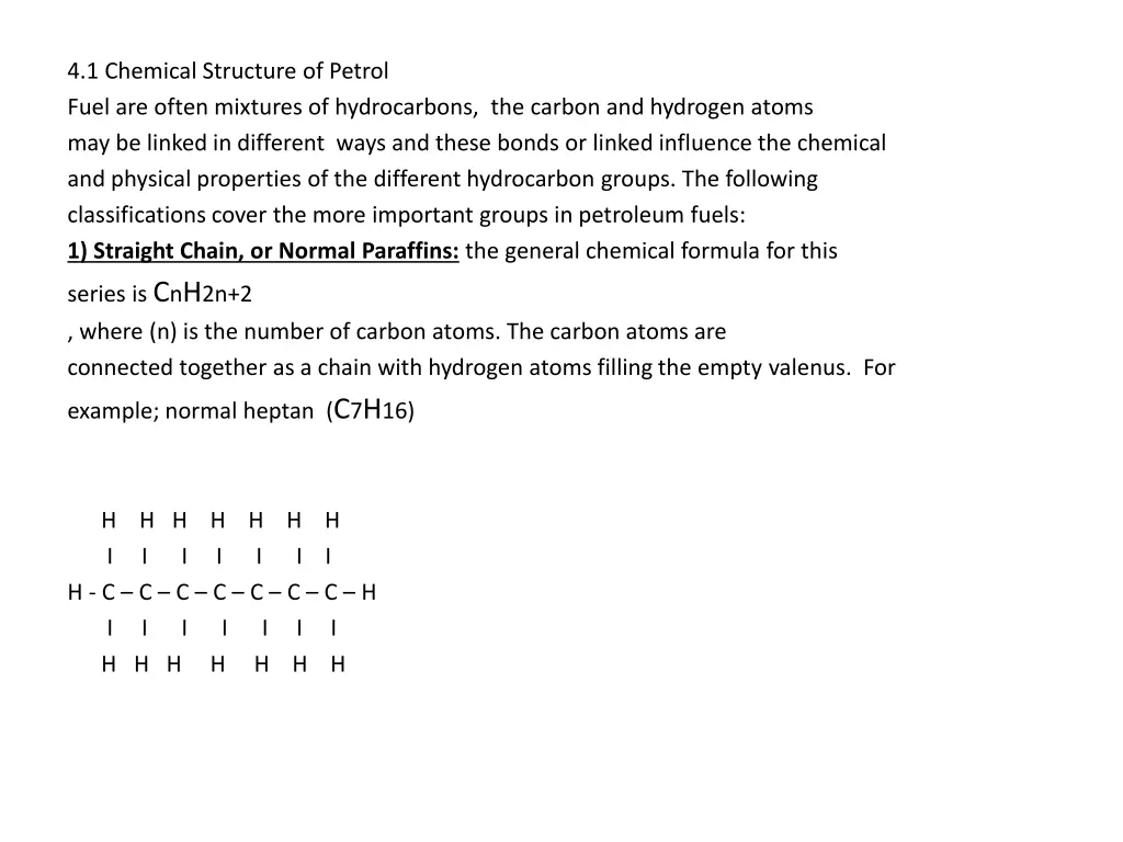 4 1 chemical structure of petrol fuel are often