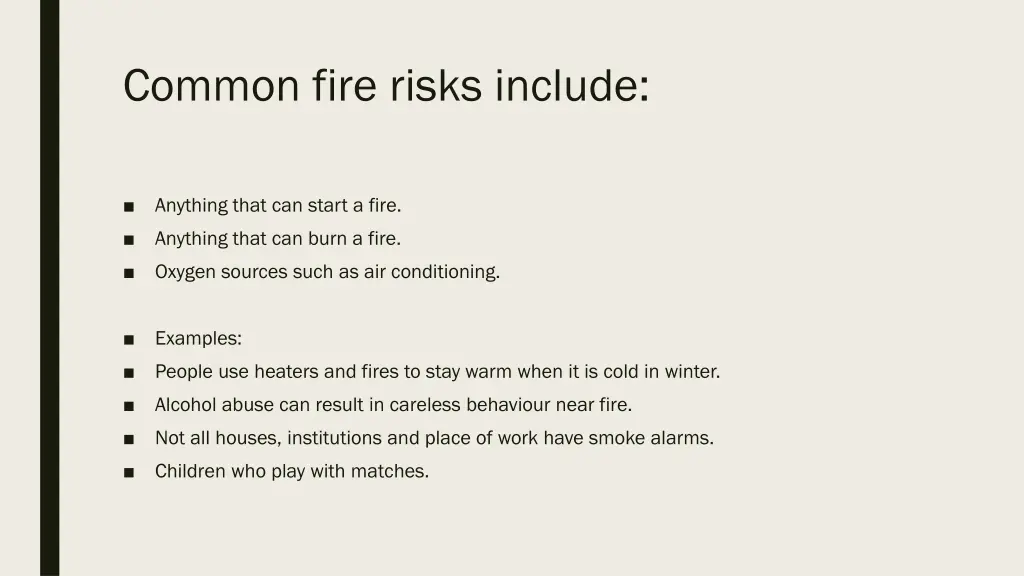 common fire risks include