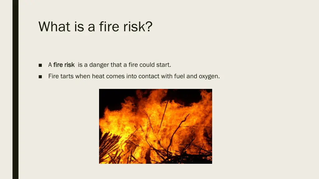 what is a fire risk